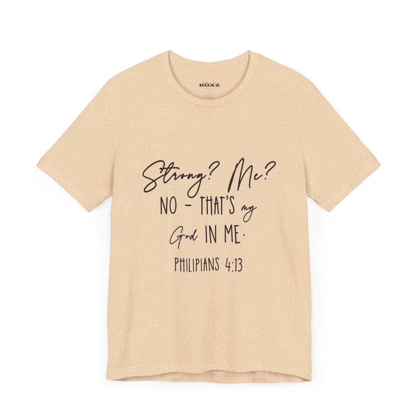 God Strong in Me - Soft Tee