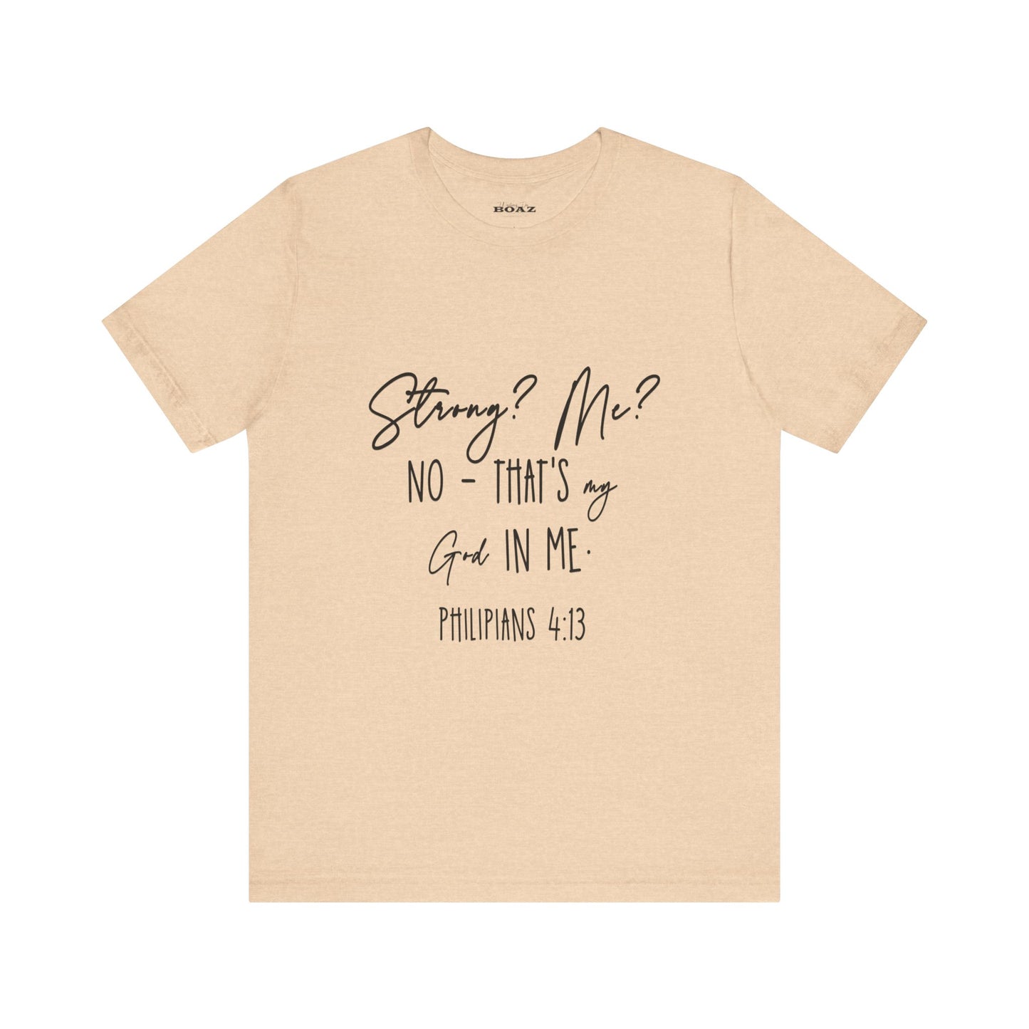 God Strong in Me - Soft Tee