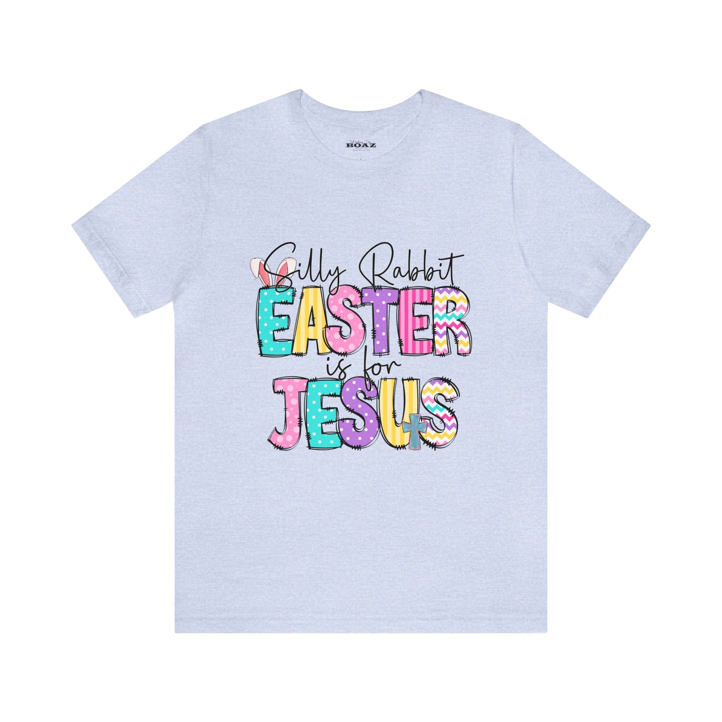 Silly Rabbit - Soft Unisex Tee