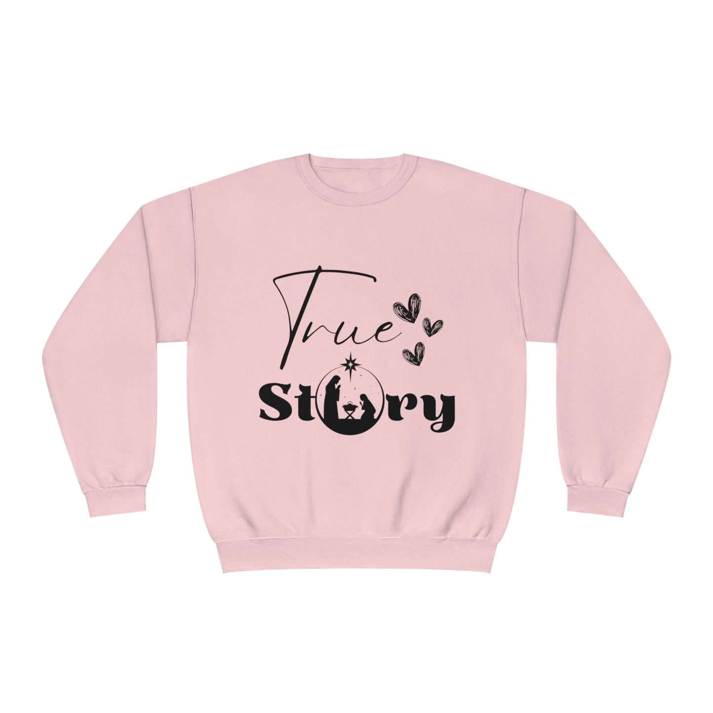 "True Story" - Unisex NuBlend® Crewneck Sweatshirt