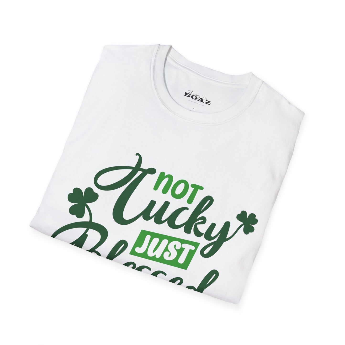 Not Lucky, Just Blessed Unisex T-shirt