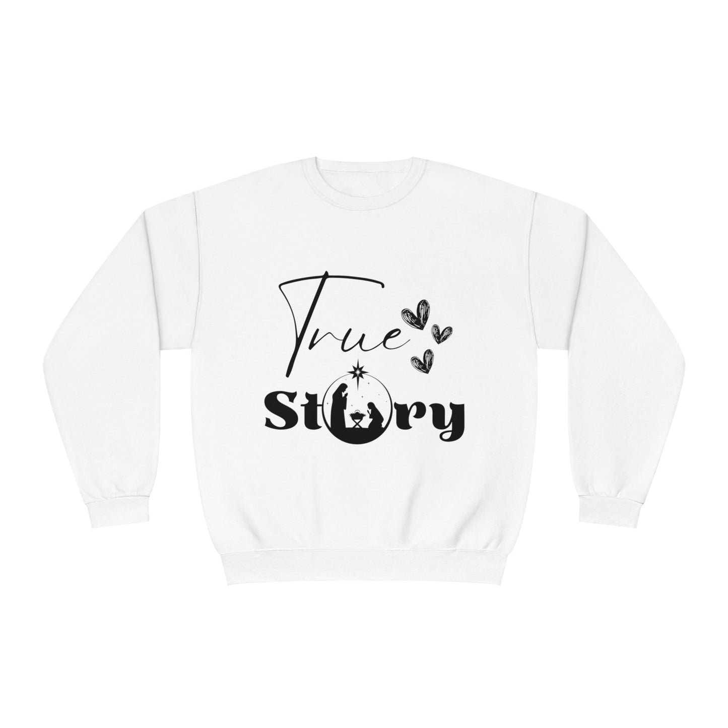 "True Story" - Unisex NuBlend® Crewneck Sweatshirt