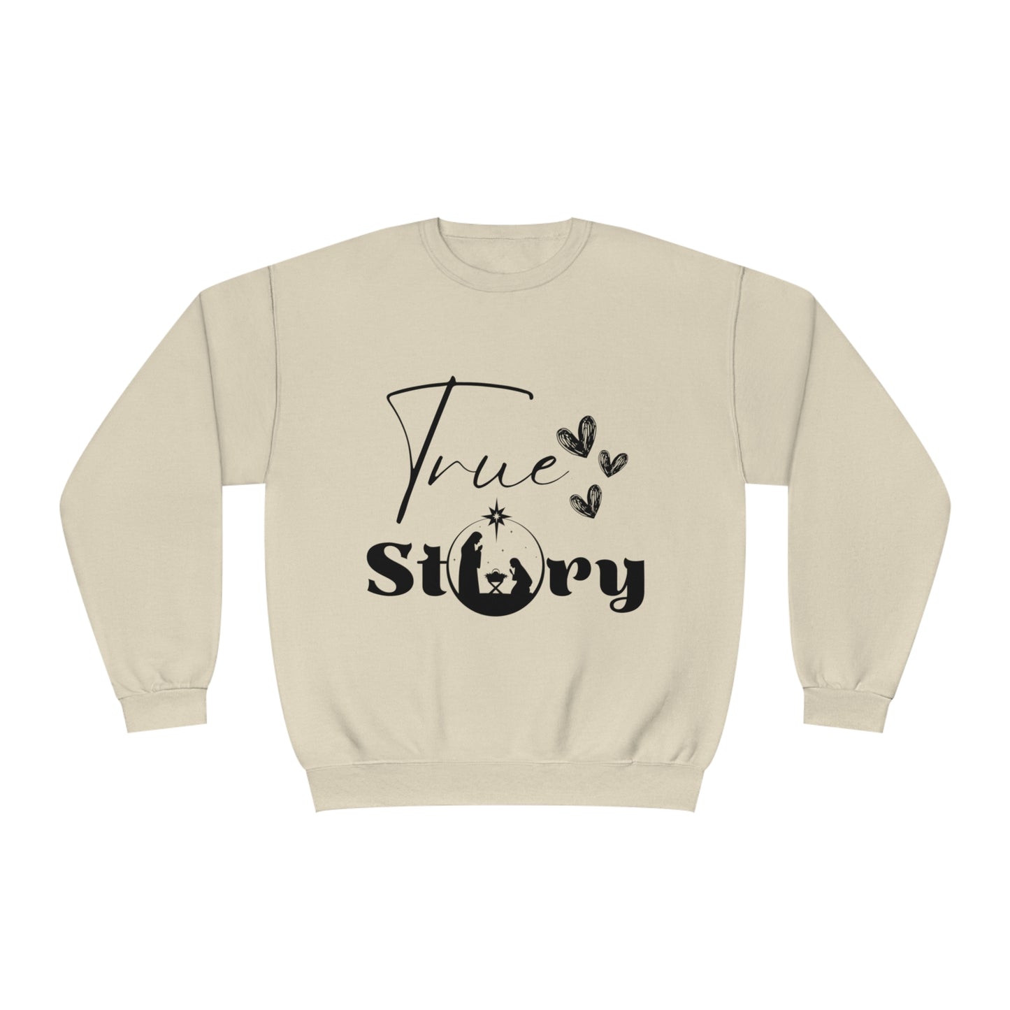 "True Story" - Unisex NuBlend® Crewneck Sweatshirt